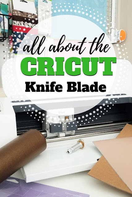 All About the Cricut Knife Blade